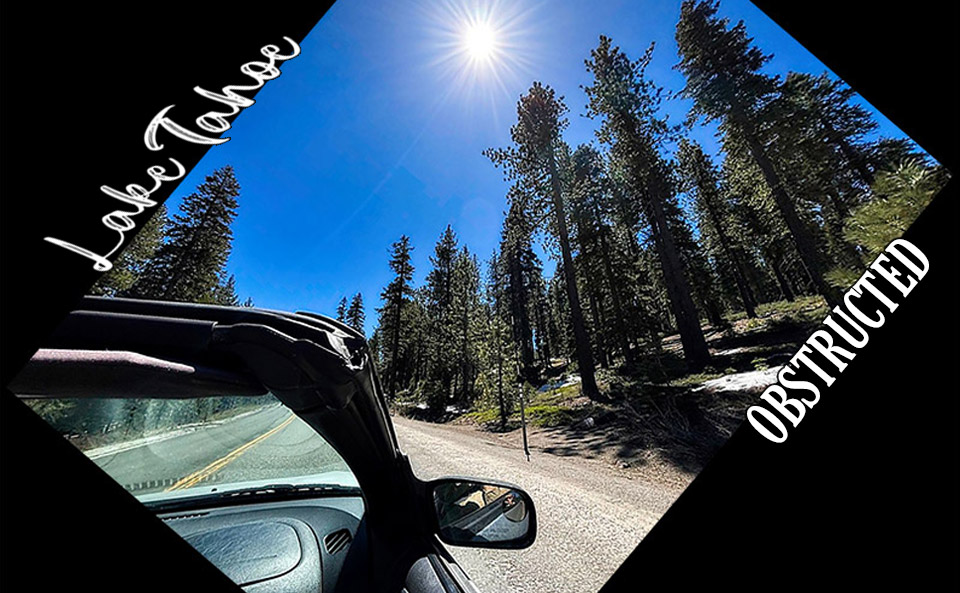 Obstructed Lake Tahoe